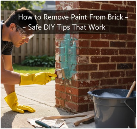 What’s the Best Way to Remove Paint From Brick?
